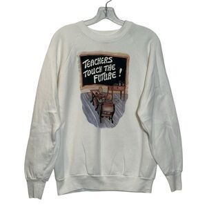 Teachers Are The Future Size L Crew Neck Sweatshirt Vintage 90's White FOTL